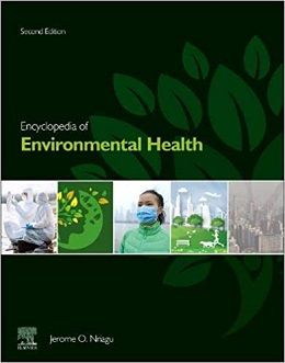 دانلود کتاب دانشنامه بهداشت محیط (۶ جلدی) Encyclopedia of Environmental Health, 6-Vol, 2ed