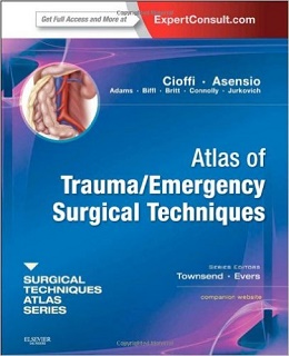 دانلود کتاب اطلس تکنیک های جراحی تروما / اورژانس Atlas of Trauma/Emergency Surgical Techniques, 1ed