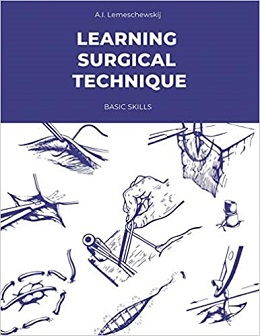 دانلود کتاب یادگیری روش جراحی: مهارتهای اساسی Learning Surgical Technique: Basic Skills, 1ed
