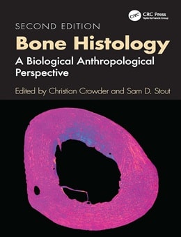دانلود کتاب فارسی بافتشناسی استخوان: یک دیدگاه انسانشناسی زیستی Bone Histology: A Biological Anthropological Perspective 2nd Edition
