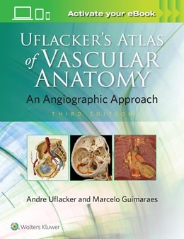 دانلود کتاب اطلس آناتومی عروقی افلکر Uflacker’s Atlas of Vascular Anatomy 3rd Edition