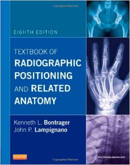 دانلود کتاب درسی موقعیت و آناتومی مرتبط با رادیوگرافی Textbook of Radiographic Positioning and Related Anatomy, 8ed